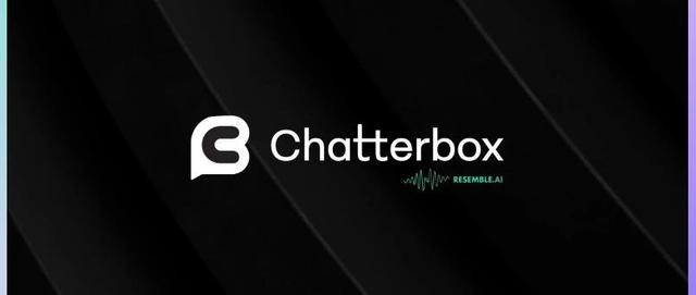 今日开源（2025-05-30）：Chatterbox，生产级开源TTS模型，支持情感夸张控制，超低延迟适配多场景