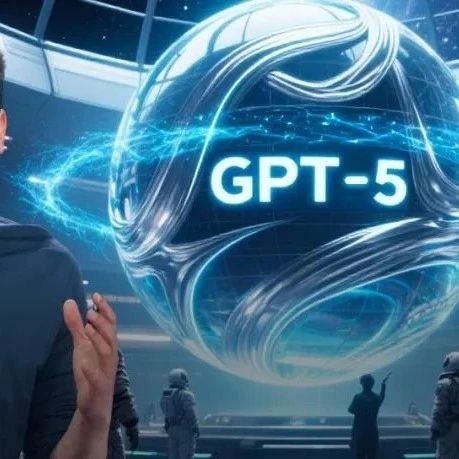 OpenAI员工爆料：已抢先体验GPT-5！7月上线，疑似完全多模态