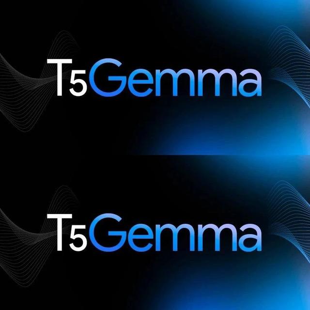 编码器-解码器架构的复兴?谷歌一口气发布32个T5Gemma模型